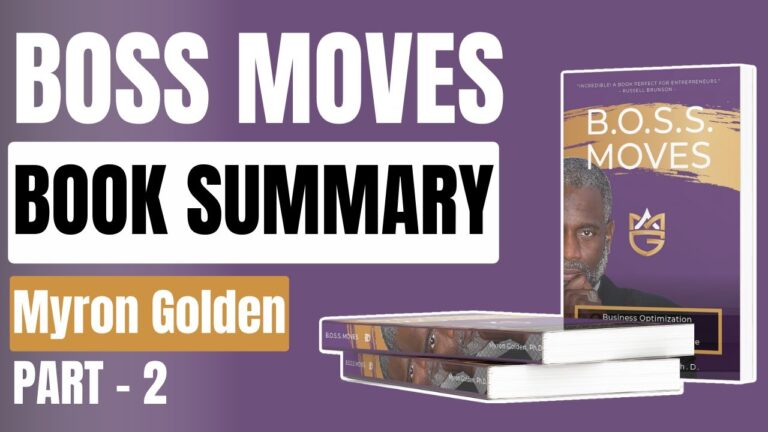 Boss Moves Myron Golden | Resumen Del Libro | Libro Boss Moves De Myron Golden Parte Ii