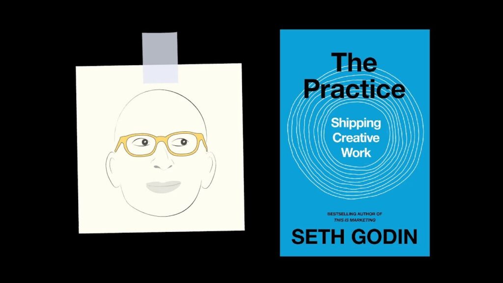 The Practice By Seth Godin | Core Message