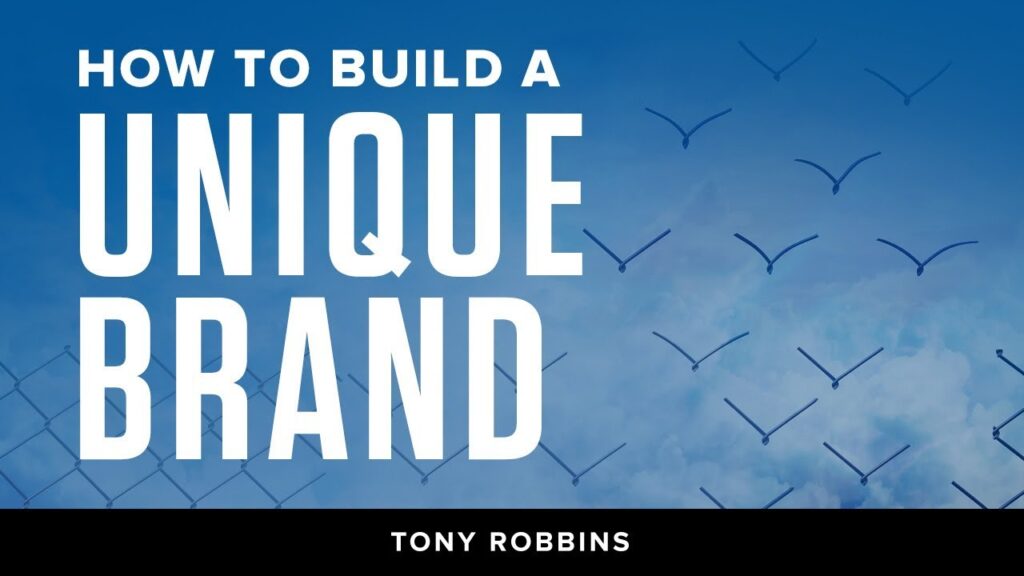 Comment Construire Une Marque Unique | Podcast De Tony Robbins