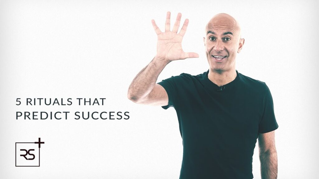 5 Rituais Que Prevêem Sucesso | Robin Sharma