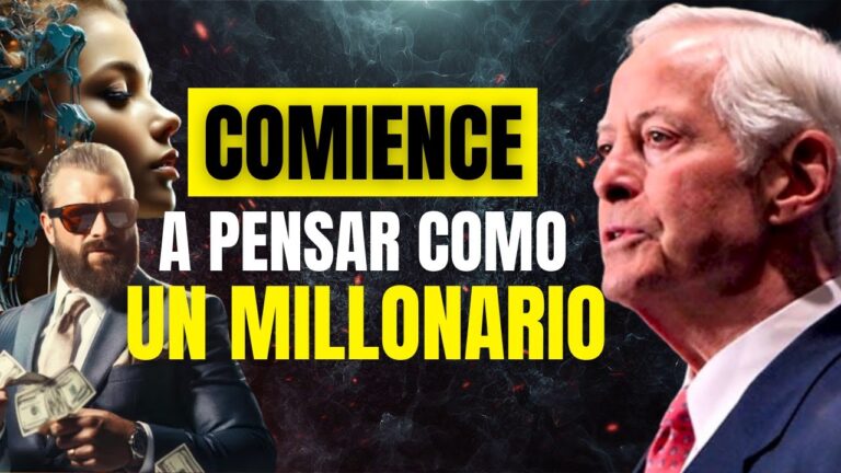 Cómo Convertirte En Millonario: Empieza A Pensar Como Uno | Brian Tracy | Asume La Responsabilidad