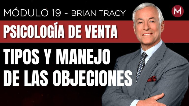 5 Estrategias Poderosas Para Superar Las Objeciones De Tus Clientes // Brian Tracy