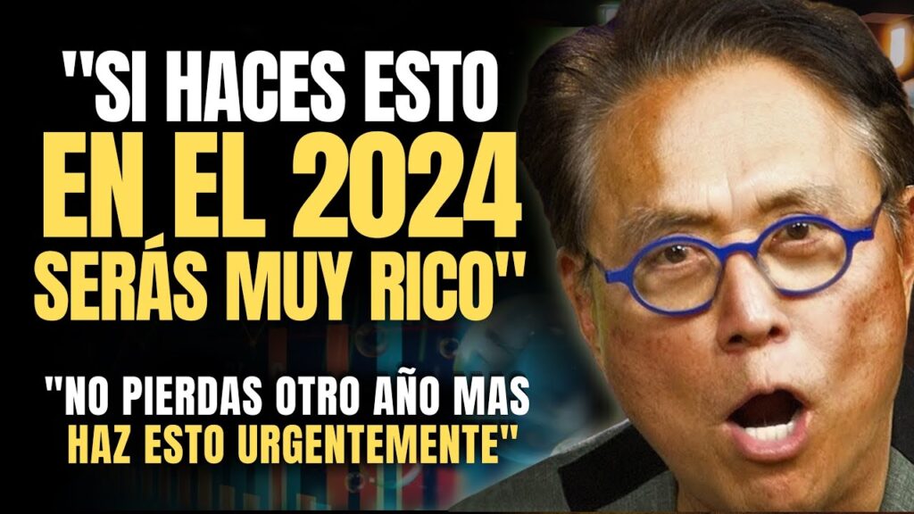 Come Avere Il Miglior Anno Della Tua Vita Nel 2024? | Questo Cambierà La Tua Vita” – Robert Kiyosaki