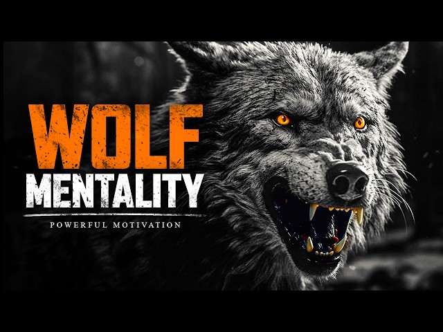 Lone Wolf Mentality – Best Motivational Speech Compilation For Those Who Feel Alone